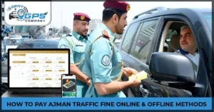 Guide About How To Pay Ajman Traffic Fine Online And Offline Methods